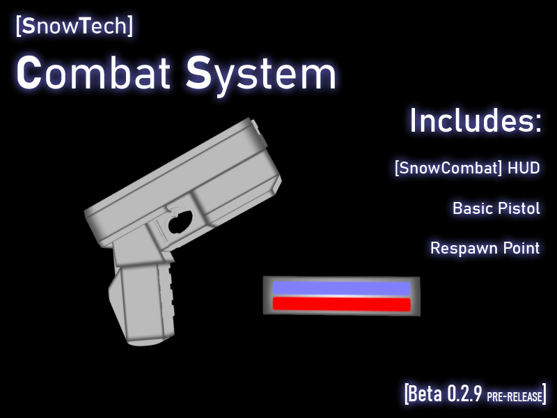 [SnowTech] - Combat System Beta 0.2.9 | Kitely